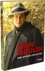 Jean Moulin, une affaire française (2003) кадры фильма смотреть онлайн в хорошем качестве