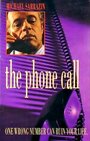 The Phone Call (1989) скачать бесплатно в хорошем качестве без регистрации и смс 1080p The Phone Call (1989) скачать бесплатно в хорошем качестве без регистрации и смс 1080p