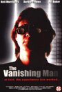 The Vanishing Man (1996) трейлер фильма в хорошем качестве 1080p The Vanishing Man (1996) трейлер фильма в хорошем качестве 1080p