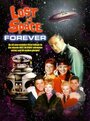 Lost in Space Forever (1998) трейлер фильма в хорошем качестве 1080p