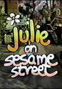 Julie on Sesame Street (1973) скачать бесплатно в хорошем качестве без регистрации и смс 1080p