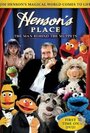 Смотреть «Henson's Place» онлайн фильм в хорошем качестве