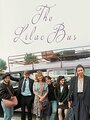 The Lilac Bus (1990) скачать бесплатно в хорошем качестве без регистрации и смс 1080p