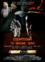 Countdown to Ground Zero (2006) трейлер фильма в хорошем качестве 1080p