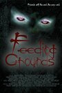 Feeding Grounds (2006) трейлер фильма в хорошем качестве 1080p