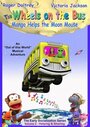 The Wheels on the Bus Video: Mango Helps the Moon Mouse (2005) трейлер фильма в хорошем качестве 1080p