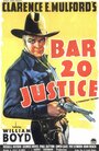 Bar 20 Justice (1938) скачать бесплатно в хорошем качестве без регистрации и смс 1080p