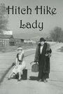 Hitch Hike Lady (1935) скачать бесплатно в хорошем качестве без регистрации и смс 1080p