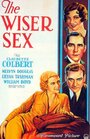 Смотреть «The Wiser Sex» онлайн фильм в хорошем качестве