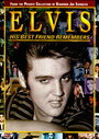 Elvis: His Best Friend Remembers (2002)