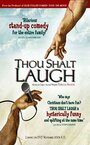 Thou Shalt Laugh (2006) кадры фильма смотреть онлайн в хорошем качестве Thou Shalt Laugh (2006) кадры фильма смотреть онлайн в хорошем качестве