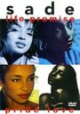 Смотреть «Sade - Life Promise Pride Love» онлайн фильм в хорошем качестве