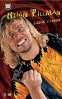 Brian Pillman: Loose Cannon (2006) кадры фильма смотреть онлайн в хорошем качестве