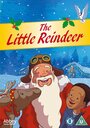 The Little Reindeer (2004) кадры фильма смотреть онлайн в хорошем качестве