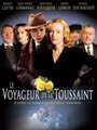 Le voyageur de la Toussaint (2007) трейлер фильма в хорошем качестве 1080p