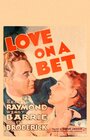 Love on a Bet (1936) трейлер фильма в хорошем качестве 1080p