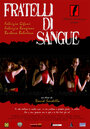 Fratelli di sangue (2006) кадры фильма смотреть онлайн в хорошем качестве Fratelli di sangue (2006) кадры фильма смотреть онлайн в хорошем качестве