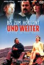 Bis zum Horizont und weiter (1999) скачать бесплатно в хорошем качестве без регистрации и смс 1080p Bis zum Horizont und weiter (1999) скачать бесплатно в хорошем качестве без регистрации и смс 1080p