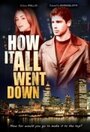 How It All Went Down (2003) кадры фильма смотреть онлайн в хорошем качестве