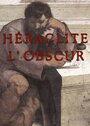 Héraclite l'obscur (1967) скачать бесплатно в хорошем качестве без регистрации и смс 1080p