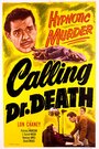 Calling Dr. Death (1943) скачать бесплатно в хорошем качестве без регистрации и смс 1080p