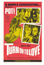 Turn on to Love (1969) кадры фильма смотреть онлайн в хорошем качестве