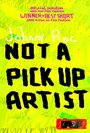 Not a Pick Up Artist (2006) кадры фильма смотреть онлайн в хорошем качестве