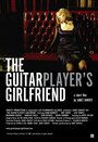 The Guitar Player's Girlfriend (2006) скачать бесплатно в хорошем качестве без регистрации и смс 1080p