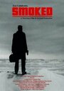 Smoked (2005) кадры фильма смотреть онлайн в хорошем качестве