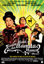 ¿Quién mató a la llamita blanca? (2007)