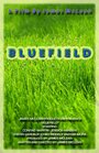 Bluefield (2006) скачать бесплатно в хорошем качестве без регистрации и смс 1080p