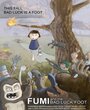 Fumi and the Bad Luck Foot (2005) кадры фильма смотреть онлайн в хорошем качестве Fumi and the Bad Luck Foot (2005) кадры фильма смотреть онлайн в хорошем качестве