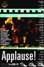 Applause! (2001) кадры фильма смотреть онлайн в хорошем качестве