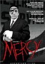 Mercy (2006) скачать бесплатно в хорошем качестве без регистрации и смс 1080p Mercy (2006) скачать бесплатно в хорошем качестве без регистрации и смс 1080p