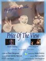 Price of the View (2006) скачать бесплатно в хорошем качестве без регистрации и смс 1080p