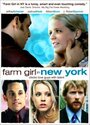 Farm Girl in New York (2007) трейлер фильма в хорошем качестве 1080p