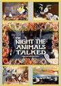 Смотреть «The Night the Animals Talked» онлайн в хорошем качестве