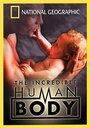 National Geographic: The Incredible Human Body (2002) кадры фильма смотреть онлайн в хорошем качестве