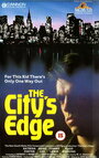 The City's Edge (1983) скачать бесплатно в хорошем качестве без регистрации и смс 1080p The City's Edge (1983) скачать бесплатно в хорошем качестве без регистрации и смс 1080p