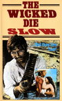 The Wicked Die Slow (1968) скачать бесплатно в хорошем качестве без регистрации и смс 1080p The Wicked Die Slow (1968) скачать бесплатно в хорошем качестве без регистрации и смс 1080p