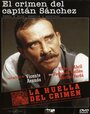 La huella del crimen: El crimen del Capitán Sánchez (1985) трейлер фильма в хорошем качестве 1080p