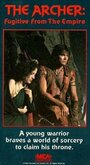 The Archer: Fugitive from the Empire (1981) трейлер фильма в хорошем качестве 1080p The Archer: Fugitive from the Empire (1981) трейлер фильма в хорошем качестве 1080p