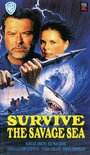 Survive the Savage Sea (1992)