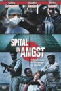 Spital in Angst (2003) скачать бесплатно в хорошем качестве без регистрации и смс 1080p