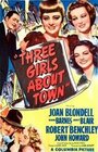 Смотреть «Three Girls About Town» онлайн фильм в хорошем качестве