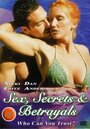 Sex, Secrets & Betrayals (2000) кадры фильма смотреть онлайн в хорошем качестве