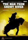 The Man from Snowy River: Arena Spectacular (2003) скачать бесплатно в хорошем качестве без регистрации и смс 1080p The Man from Snowy River: Arena Spectacular (2003) скачать бесплатно в хорошем качестве без регистрации и смс 1080p