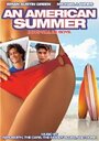 An American Summer (1991) скачать бесплатно в хорошем качестве без регистрации и смс 1080p An American Summer (1991) скачать бесплатно в хорошем качестве без регистрации и смс 1080p