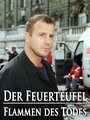 Смотреть «Der Feuerteufel - Flammen des Todes» онлайн фильм в хорошем качестве