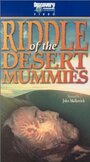 Riddle of the Desert Mummies (1999) кадры фильма смотреть онлайн в хорошем качестве